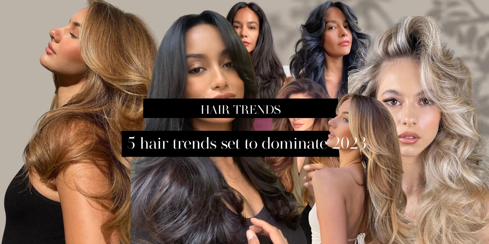HAIR TRENDS 5 hair trends set to dominate 2023 that you should really know about
